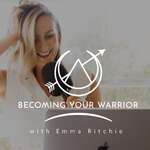 Becoming Your Warrior 