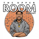 The Upper Room Podcast w/ Quincy Chapple