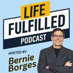 Life Fulfilled Podcast — Where leadership, self awareness and workplace performance actually connect.