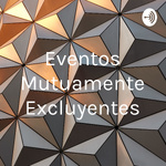 Eventos Mutuamente Excluyentes