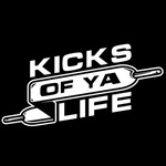 KICKS OF YA LIFE