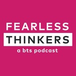 Fearless Thinkers