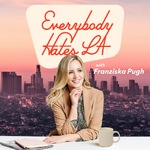 Everybody Hates LA