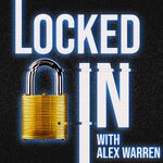 Locked In with Alex Warren