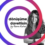 Dönüşüme Davetlisin