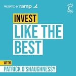 Invest Like the Best with Patrick O'Shaughnessy