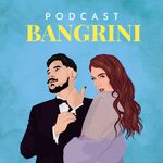 PODCAST BANGRINI