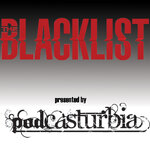 PodCasturbia's The Blacklist Podcast