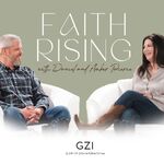 Faith Rising with Daniel & Amber Pierce
