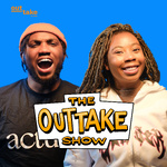 The Outtake Show