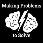 Making Problems to Solve
