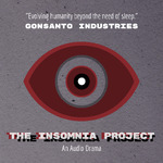 Gonsanto Industries: The Insomnia Project