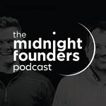 The Midnight Founders Podcast