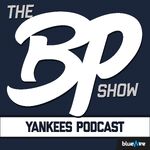 The Bronx Pinstripes Show - Yankees MLB Podcast