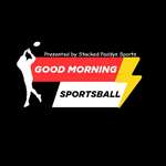 Good Morning Sportsball