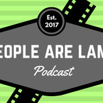 People are Lame Podcast