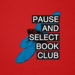 Pause and Select Book Club