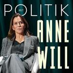 Politik mit Anne Will