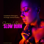 Shimmy LaRoux's Slow Burn
