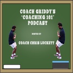 Coach Griddy’s: Coaching 101