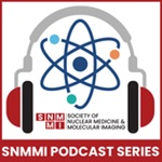 SNMMI Podcast Series
