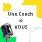 Une Coach & Vous