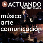 ACTUANDO. El podcast de Antoni Tolmos