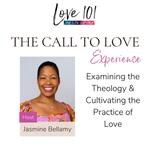 The Call to Love Experience 
