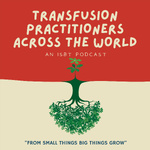 Transfusion Practitioners across the world
