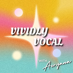 Vividly Vocal