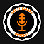 Great Cigars Podcast