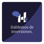 Hablemos de Inversiones