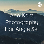 Aao Kare Photography Har Angle Se