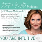 Intuitive Insights: Harnessing the Power of Intuition + Creativity in Everyday Life