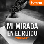 Mi mirada en el ruido