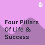 Four Pillars Of Life & Success