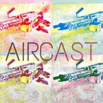 AIRCAST 1ª Temporada