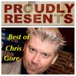 Best of Chris Gore! – Proudly Resents: The cult movie podcast