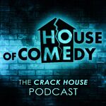 The Crack House Podcast