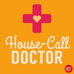 The House Call Doctor's Quick and Dirty Tips for Taking Charge of Your Health