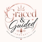 Graced and Guided