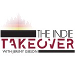 The Indie Takeover Show with Jeremy
