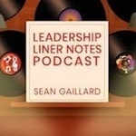 Leadership Liner Notes Podcast