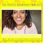 The Muffie Bradshaw Podcast