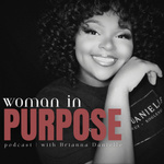 Woman In Purpose Podcast