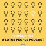 People First: A Lotus People Podcast