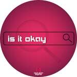 Is It Okay