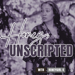 Honey, Unscripted