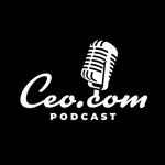 CEO.com Podcast | Dispatch from the frontier of leadership