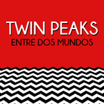 Twin Peaks: Entre Dos Mundos